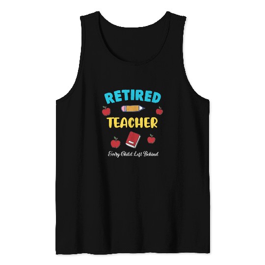 retired teacher funny retirement gift Tank Tops
