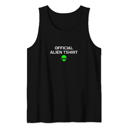 Alien Gift Extraterrestrial UFO AREA 51 Sci-fi Tank Tops