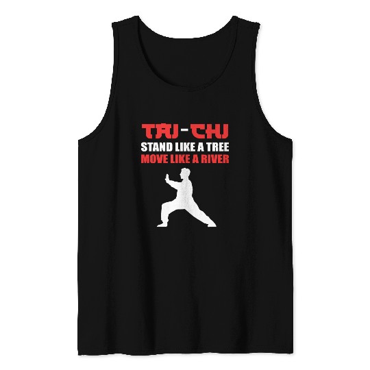 Stand Like Tree Tai Chi Master Gift Tank Tops