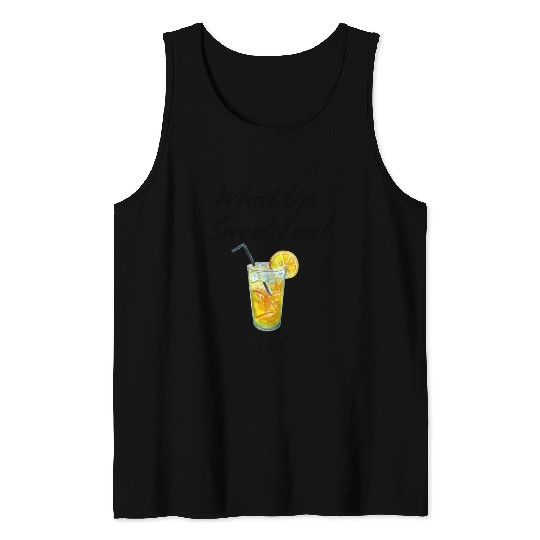 What up, Sweet Tea! Tank Tops