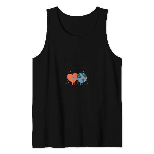 Spread Love Around Tank Tops