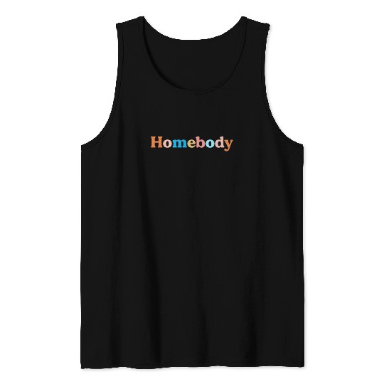 Retro Homebody Rather Be Inside Vintage Introvert Tank Tops