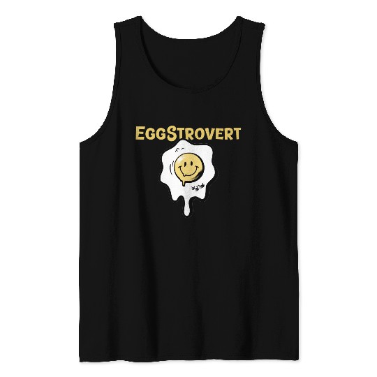 Eggstrovert Happy Extrovert Fried Egg Tank Tops