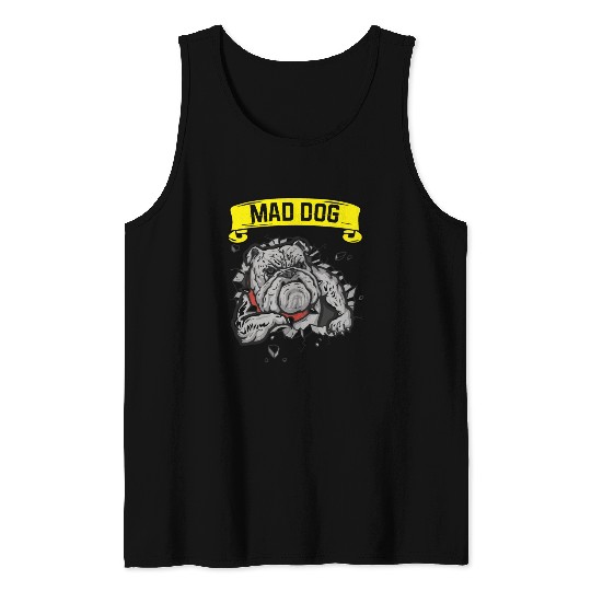 Mad dog pitbill lover Tank Tops
