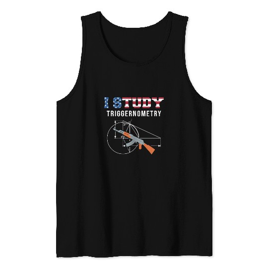 I Study Triggernometry - Gun Lover Tank Tops