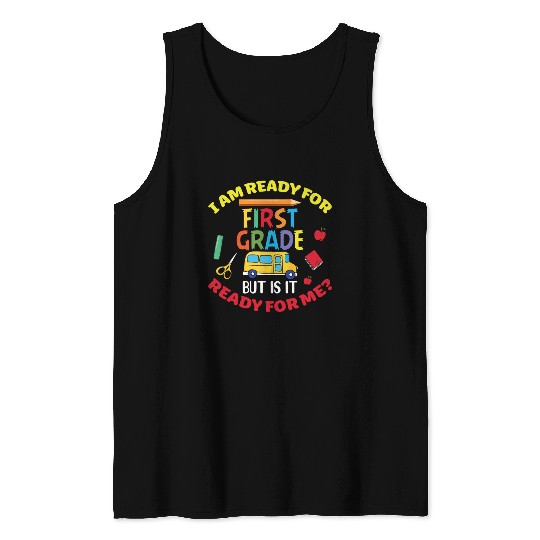 First Grade Student Back To School Tank Tops