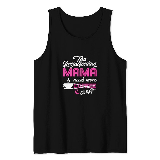Breastfeeding Mom Mama Normalized Awareness Tank Tops