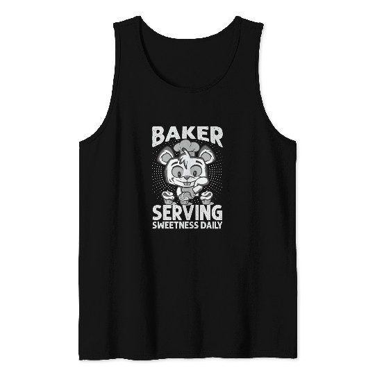 Baker Serving Sweetness Daily - Cakes - Funny - Ba Tank Tops
