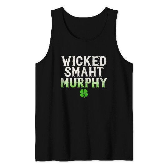 Wicked Smaht Murphy Clan Boston Irish Slang Tank Tops
