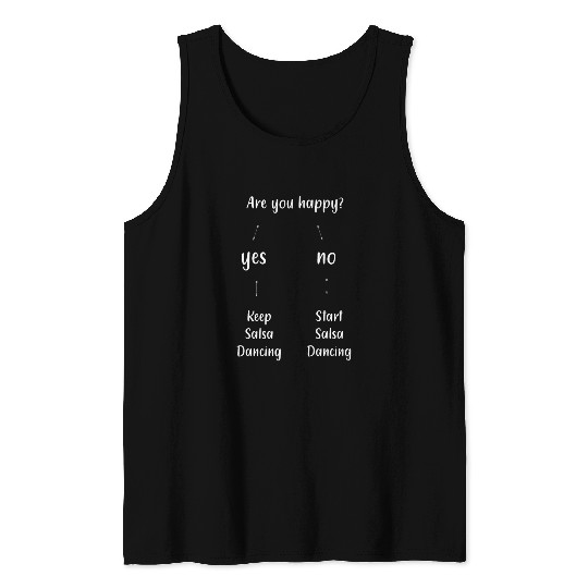 Are You Happy Ballroom Dance Funny Salsa Tank Tops