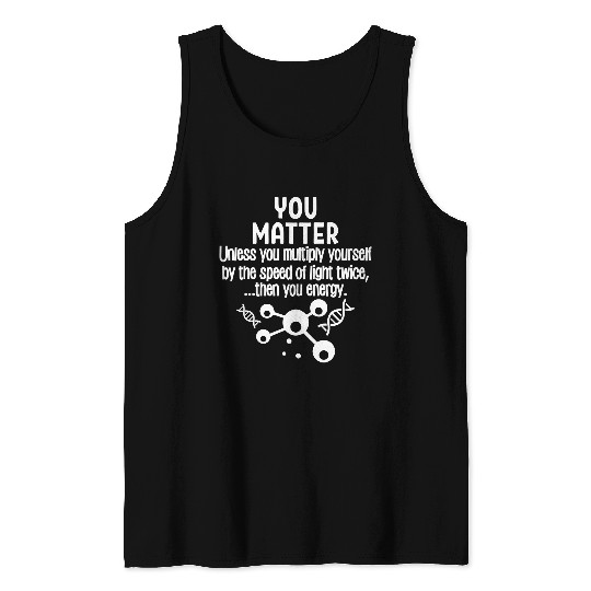 You Matter You Energy Tank Tops