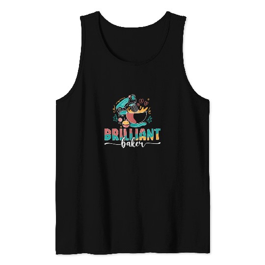 Baker Brilliant Cupcake Baking Bakery Chef Cake Tank Tops