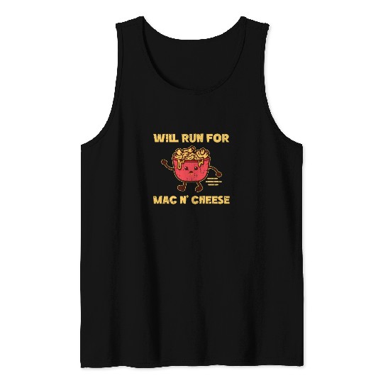 Will run for mac n cheese - pasta Tank Tops