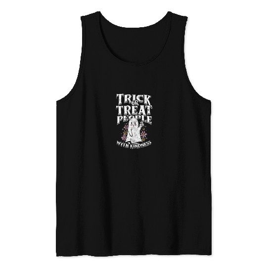 Trick or treat people with kindness - cute ghost Tank Tops