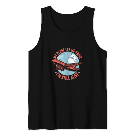 Airline Pilot Pun Aircraft Pilot Tank Tops