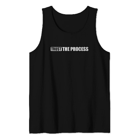 trust the process quote Tank Tops