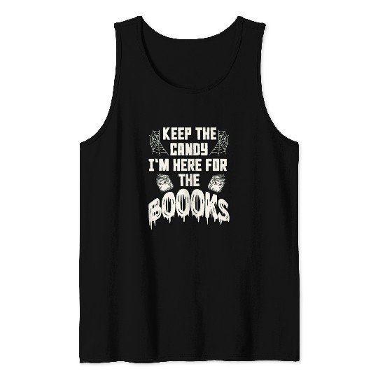 Here for The Books Funny Book Lover Halloween Tank Tops