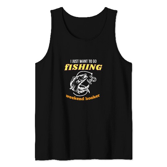 Fishing Lifestyle weekend hooker Tank Tops