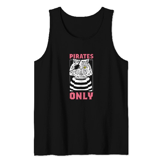 Pirates Only Cat Mom Gift Tank Tops