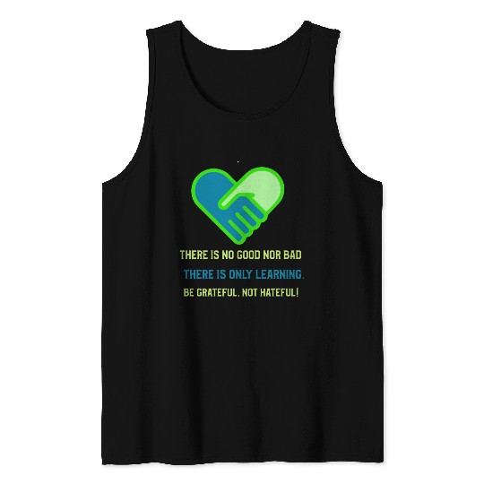 Be grateful not hateful! Tank Tops