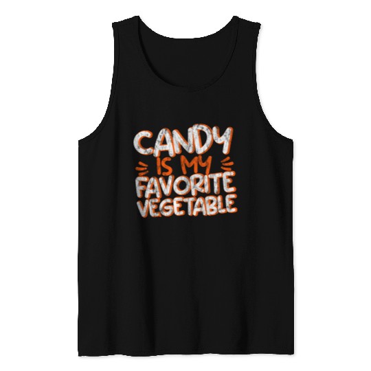 Candy Is My Favorite Vegetable 3 Tank Tops