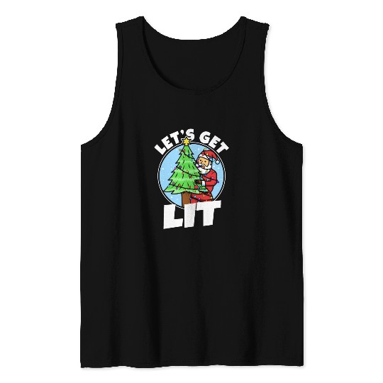 Lets get lit christmas Tank Tops