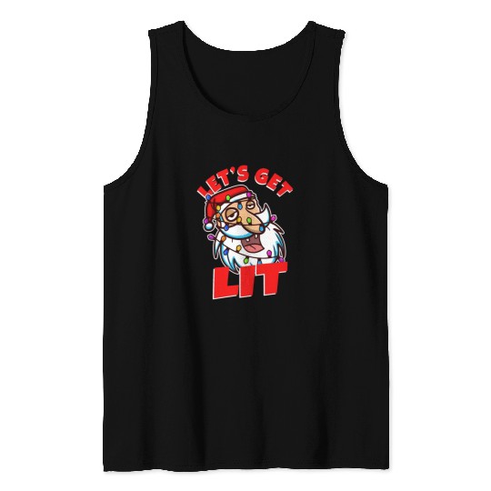 Lets get lit christmas Tank Tops