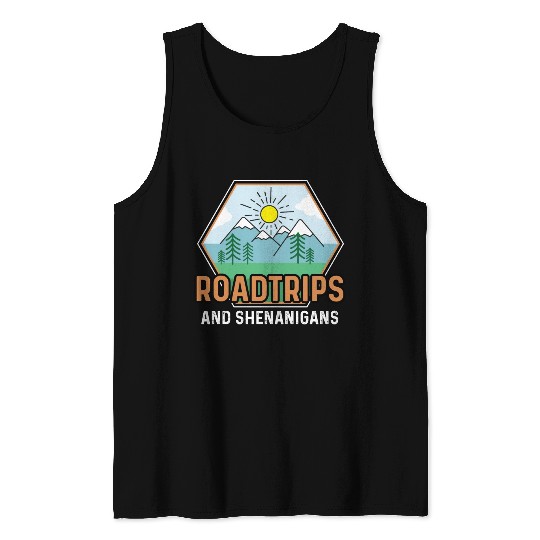 Road Trip Shenanigans Nature Lover And Explorer Gi Tank Tops