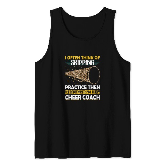 Cheer Coach Lifestyle Ironic Witty Sarcastic Quote Tank Tops