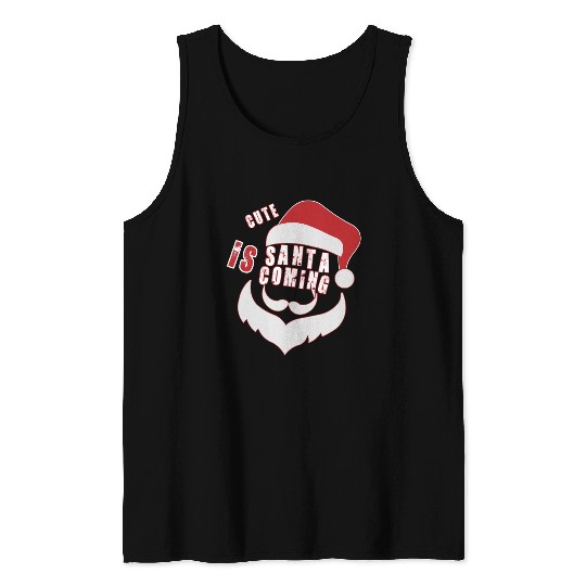 Christmas Cute Santa Is Coming Santa Candy Cane Tank Tops