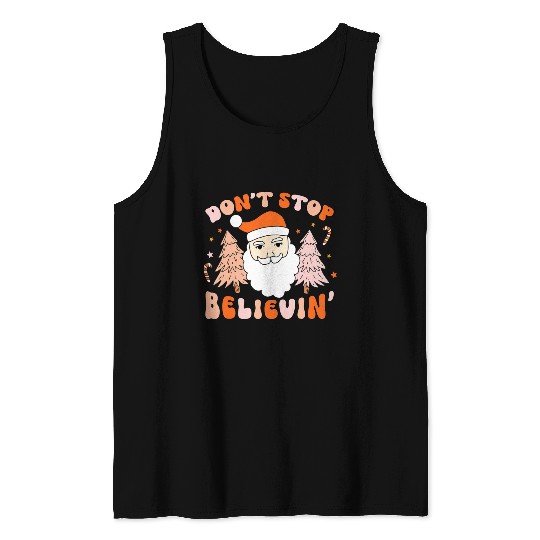 Retro Groovy Don't Stop Believin' Christmas Cute Tank Tops