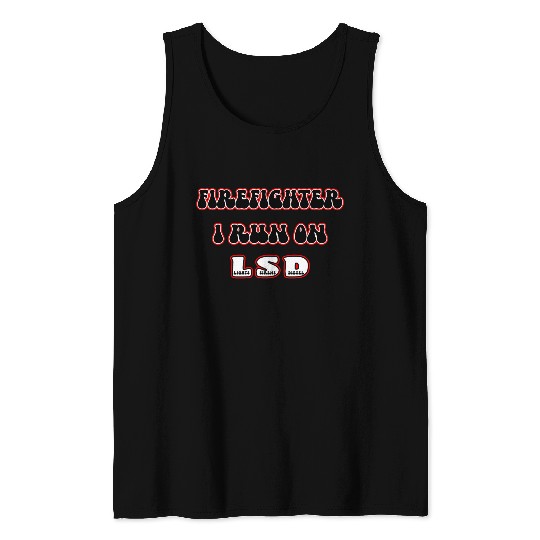 Firefighter Runs On LSD Tank Tops