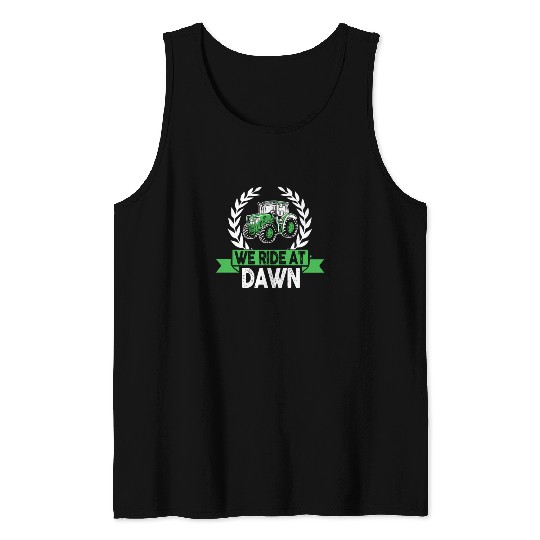 We Ride At Dawn Dad Lawn Mower Make Laugh Day Yard Tank Tops