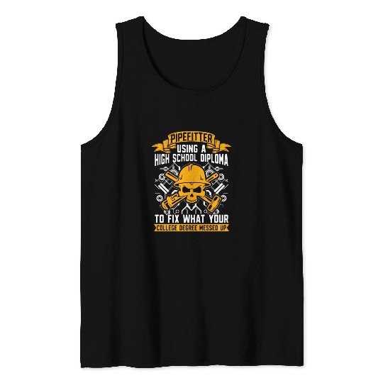 Pipefitter Using A High School Foreman Pipefitters Tank Tops