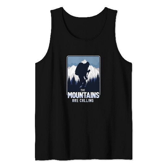 The mountains are calling Tank Tops