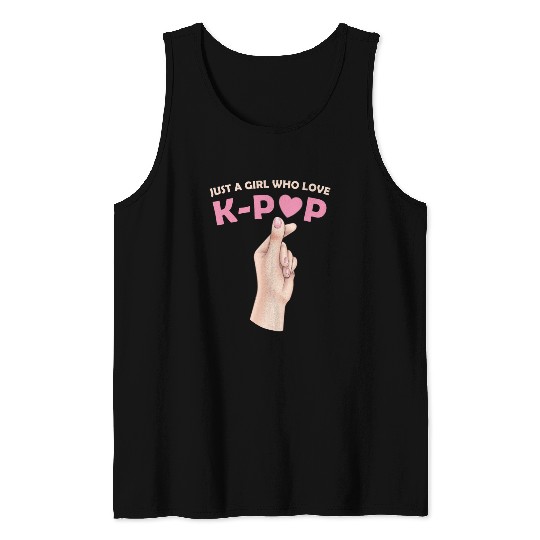 Just A Girl Who Loves K-Pop Tank Tops