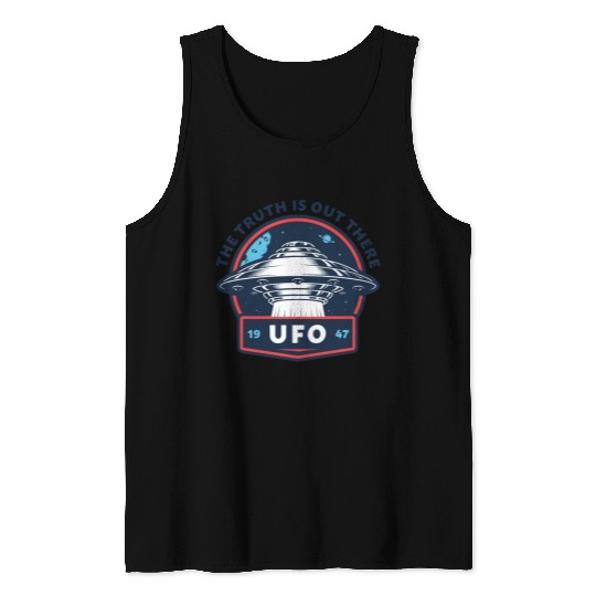 UFO 1947 The Truth Is Out There Tank Tops
