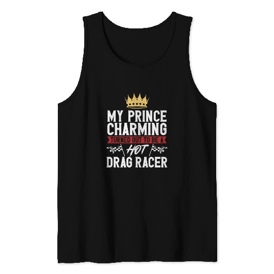 Drag Racing Race Car Girlfriend Tank Tops