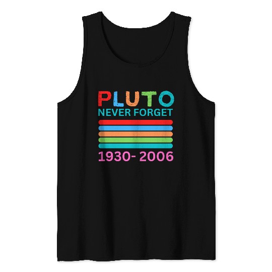 Pluto Never Forget Retro Space Science Pluto Tank Tops