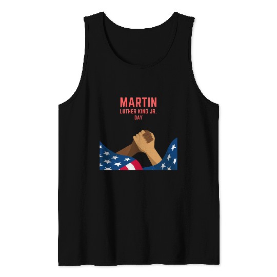 Martin Luther king jr. day Tank Tops