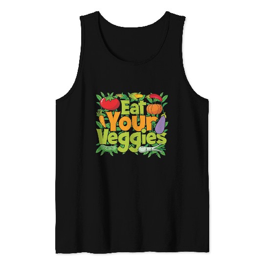 Eat Your Veggies Tank Tops