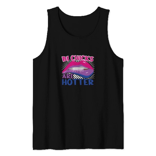Bi Chicks Are Hotter Bisexual Pride Flag Lips Tank Tops