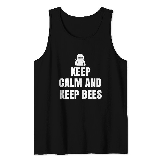 keep calm and keep bees Tank Tops