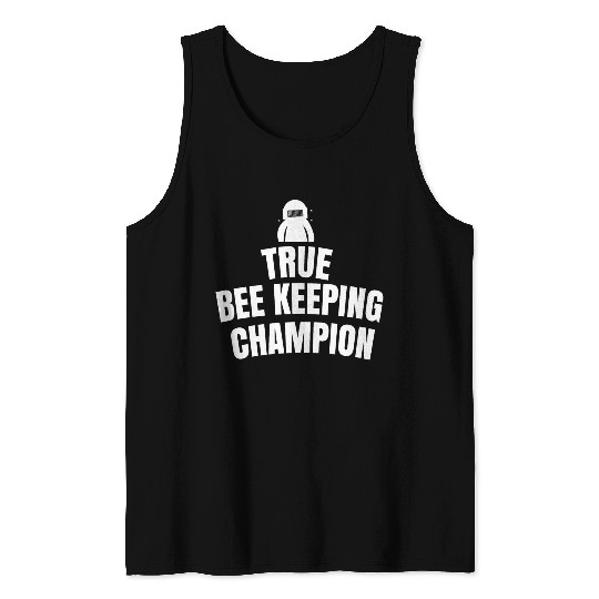 True bee keeping champion Tank Tops