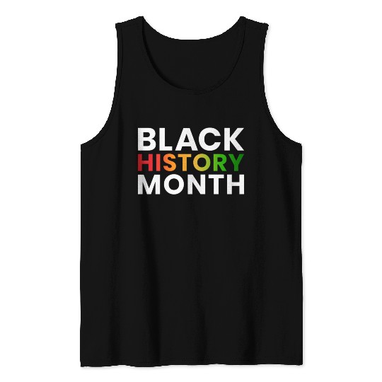 BLACK HISTORY MONTH - NEW Tank Tops DESIGN