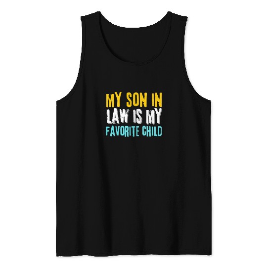 my son in law Tank Tops
