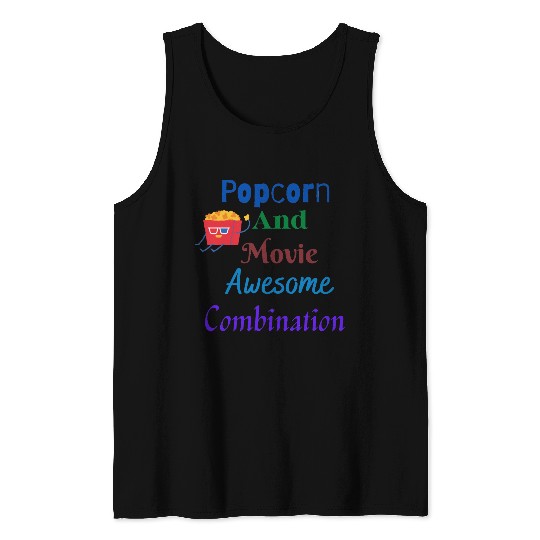 Popcorn And Movie Awesome Combination Tank Tops