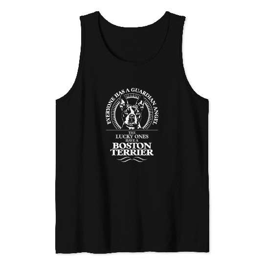 Boston Terrier Guardian Angel Dog quote Tank Tops