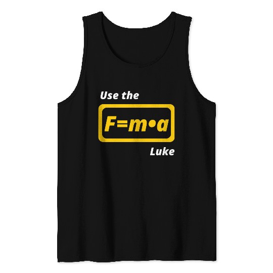 Star Wars, physics, use the force, science, funny Tank Tops