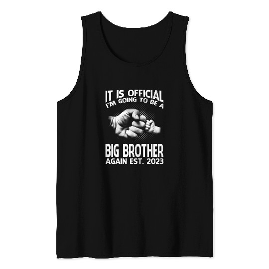 I'm Going To Be A Big Brother Again 2023 Tank Tops